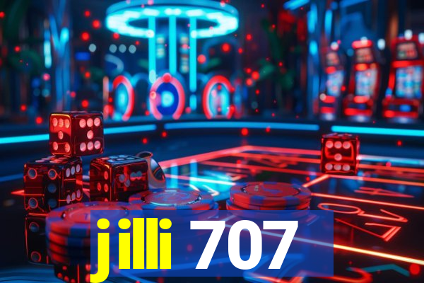 jilli 707